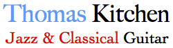 Thomas Kitchen Classical & Jazz Guitar